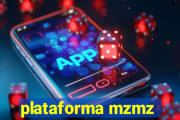 plataforma mzmz